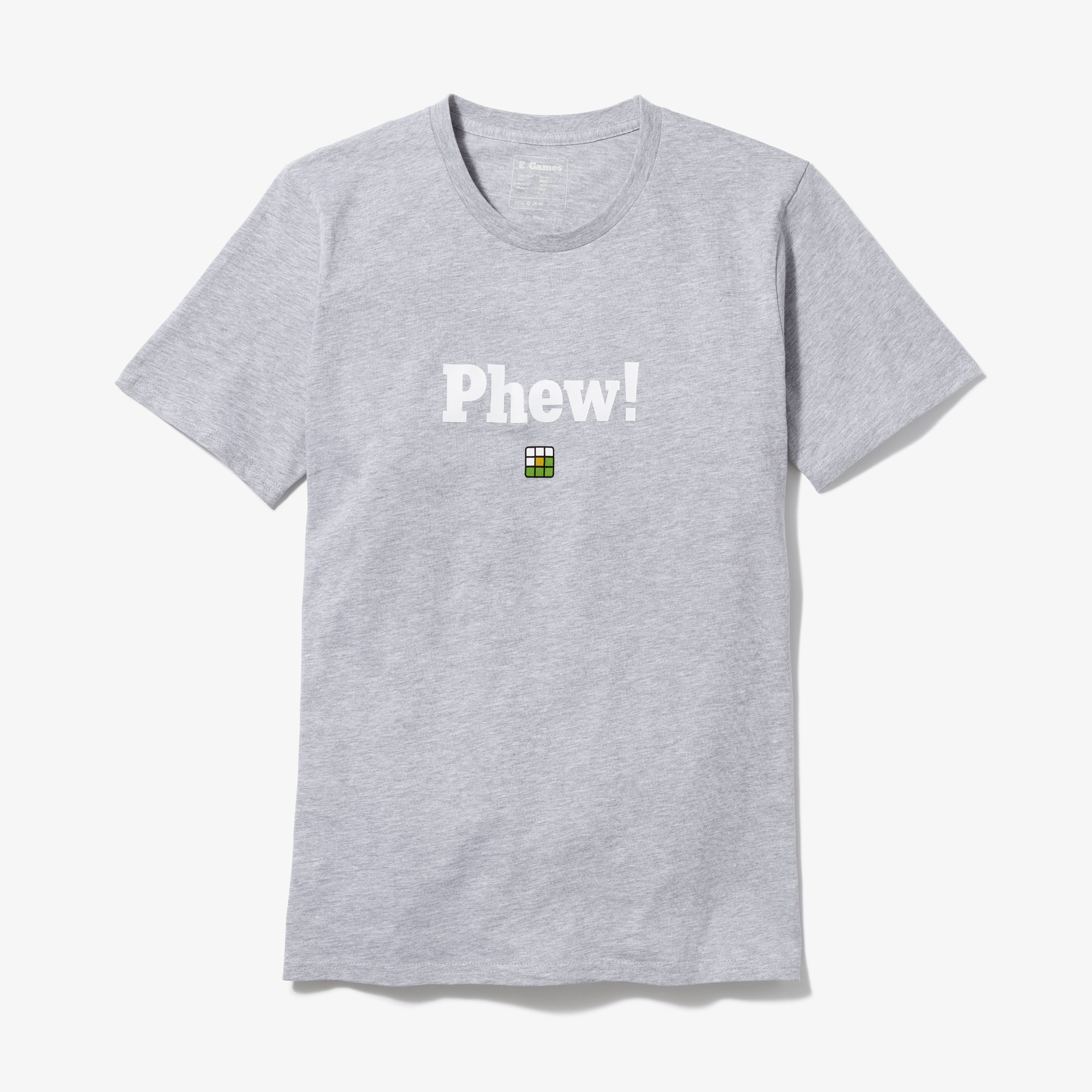Phew! Wordle Shirt